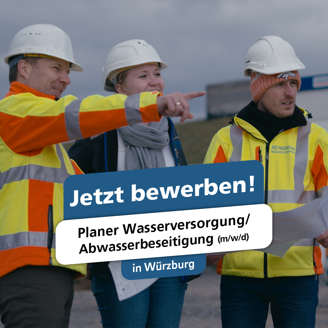 Jetzt bewerben! Planer Wasserversorgung/ Abwasserbeseitigung (m/w/d) in Würzburg